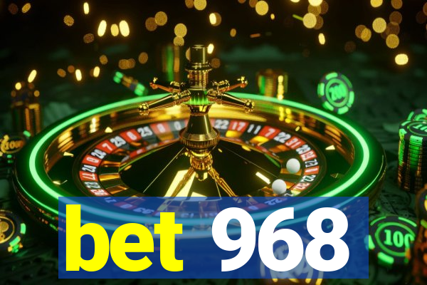 bet 968